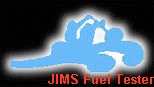 JIMS Fuel Tester